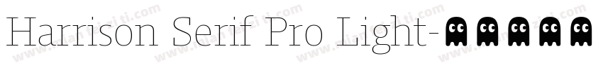 Harrison Serif Pro Light字体转换